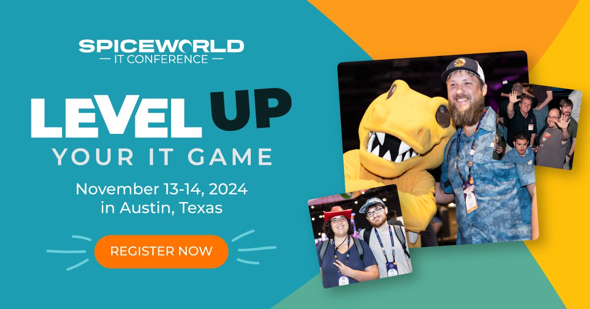 Level Up Your IT Game - SpiceWorld IT Conference - November 13-14, 2024