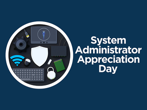 System Administration Appreciation Day